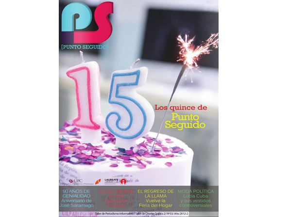 La revista Punto Seguido cumple 15 años. Publicación de la Carrera de Comunicación y Periodismo