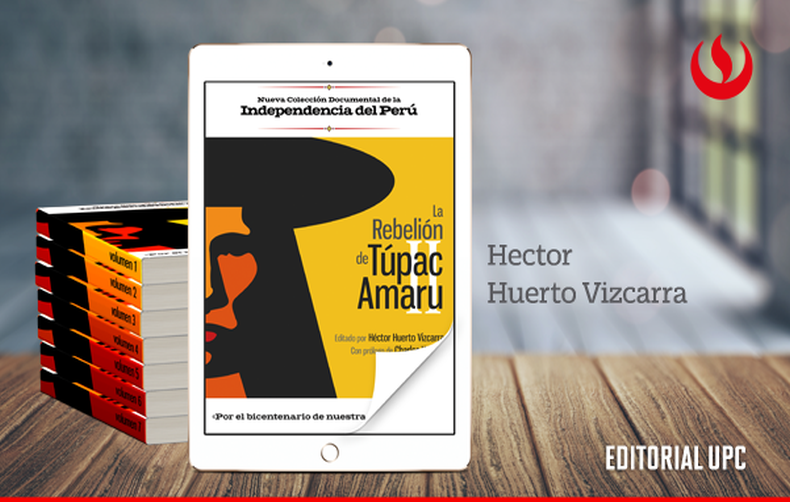 Presentación del libro "Nueva colección documental de la Independencia del Perú: La rebelión de Túpac Amaru II"