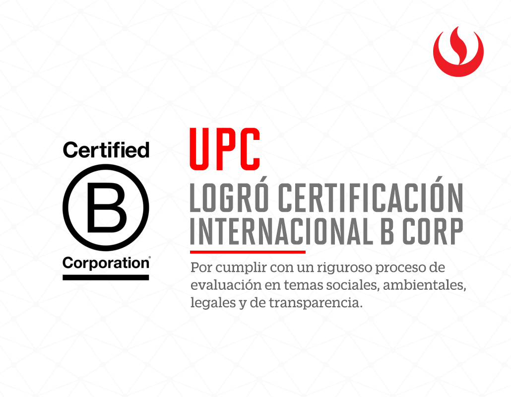UPC logra la certificación internacional de responsabilidad social “B CORP”