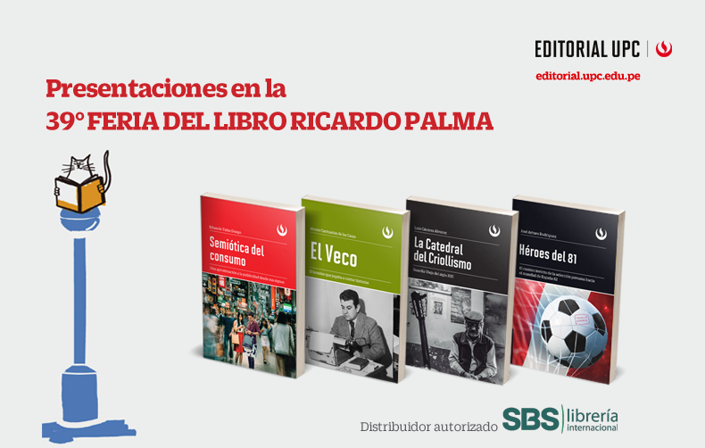 Editorial UPC presenta actividades en la 39° Feria deL Libro Ricardo Palma