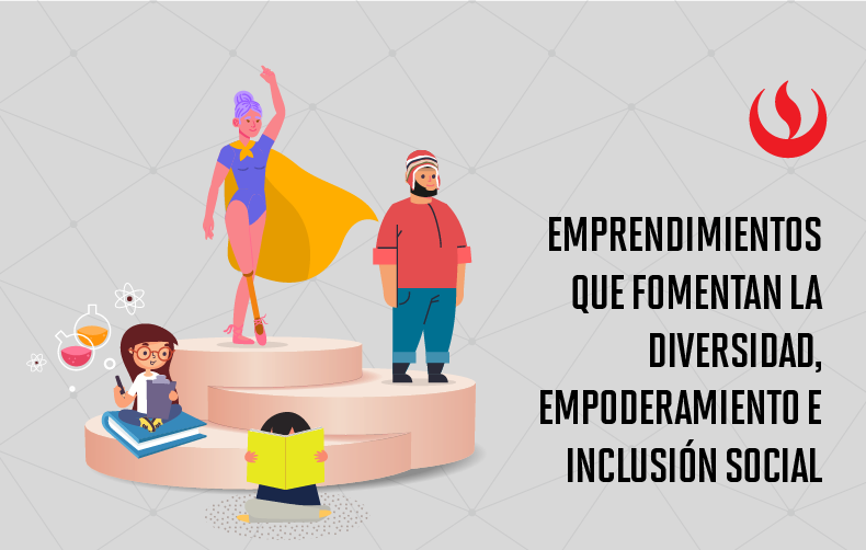 Los 8 emprendimientos sociales que son un ejemplo de diversidad e inclusión