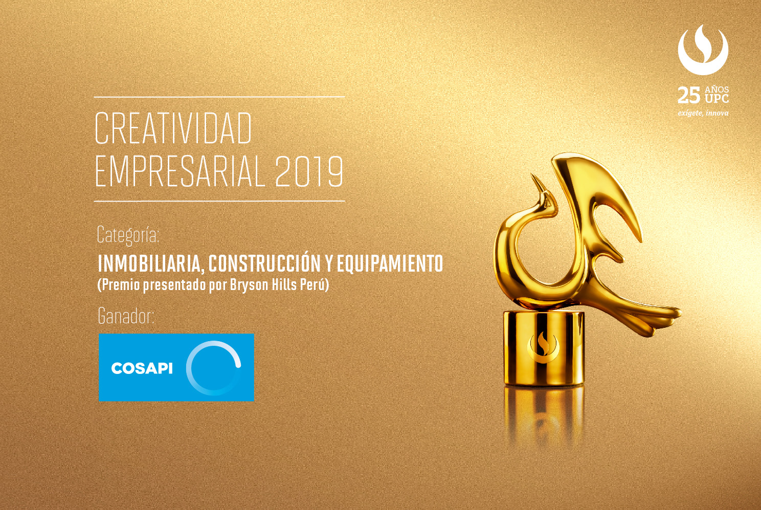 Creatividad Empresarial 2019: COSAPI fue premiada en la categoría Inmobiliario, Construcción y Equipamiento