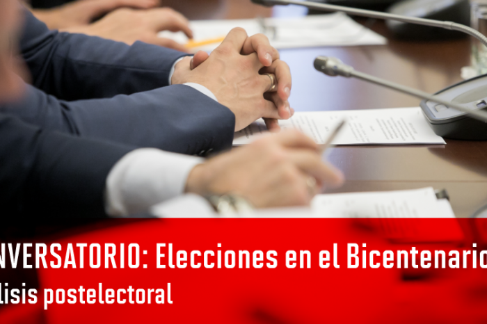 Conversatorio: Elecciones en el bicentenario - Análisis postelectoral