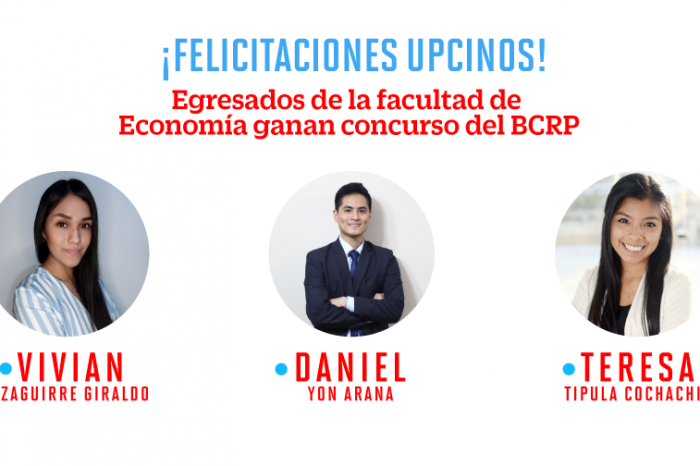Egresados de Economía de la UPC logran histórico 1er, 2do y 3er lugar a nivel nacional en Concurso de Jóvenes Economistas BCRP
