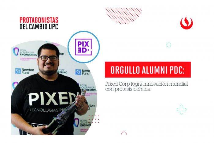 "Pixed", ganador de Protagonistas del Cambio UPC 2018, logra un hito tecnológico y de innovación en el mundo