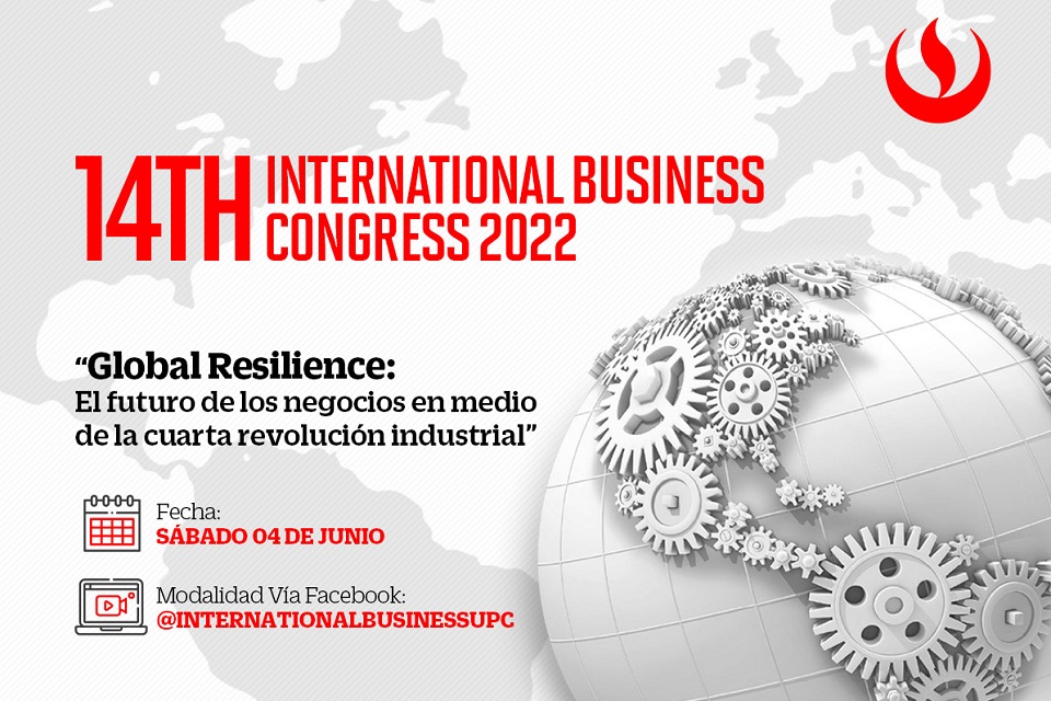 UPC organiza el 14° Congreso Anual de Negocios Internacionales