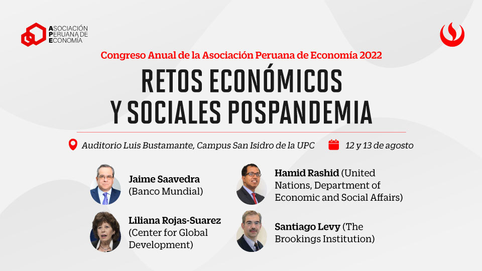 UPC será sede del VII Congreso Anual de la Asociación Peruana de Economía 2022