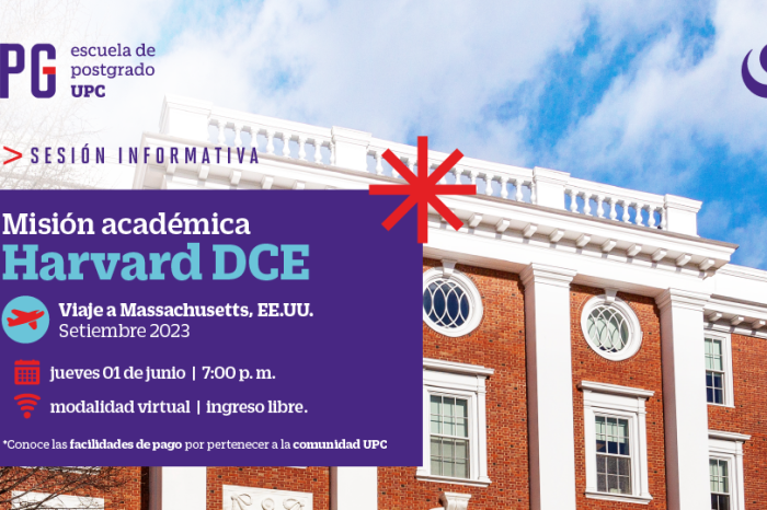 Escuela de Postgrado UPC organiza sesión informativa “Misión Académica en Harvard-DCE”