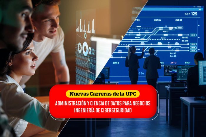 Descubre las nuevas carreras de vanguardia en la UPC: Administración y Ciencia de Datos para Negocios e Ingeniería de Ciberseguridad
