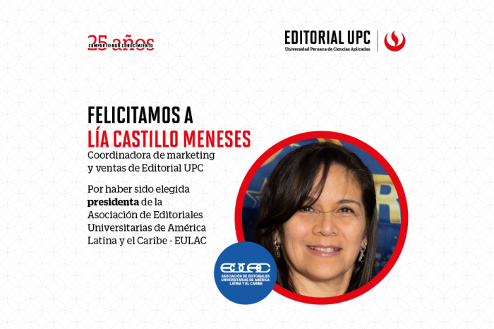 Lía Castillo, Coordinadora de Editorial UPC es elegida Presidenta de EULAC