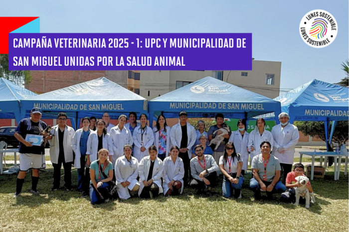 Campaña Veterinaria 2025 – 1: UPC y Municipalidad de San Miguel unidas por la salud animal